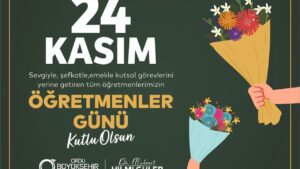 Başkan Güler'den Anlamlı Öğretmenler Günü Kutlaması